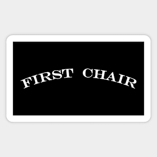 first chair Magnet